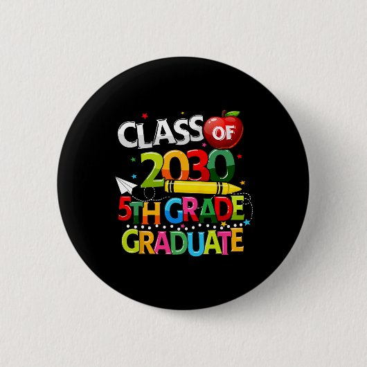 5e klas Afstuderen klas van 2030 laatste schooldag Ronde Button 5,7 Cm (Voorkant)