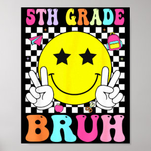 5e klas bruh retro glimlach gezicht terug naar sch poster