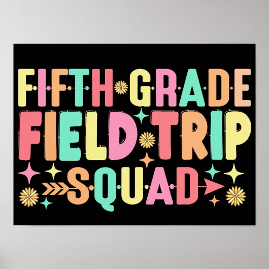 5e klas Field Trip Squad Docent Leerlingen School Poster (Voorkant)