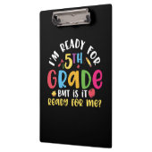 5e klas leraar: ik ben klaar voor de 5e klas klembord (Links)