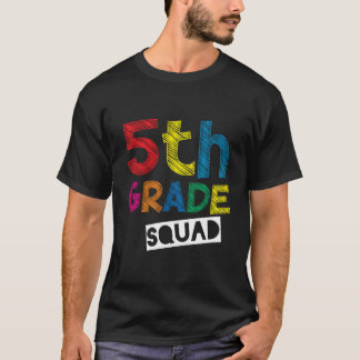 5e klas leraar kleding - 5e klas squad t-shirt