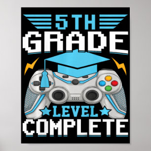 5e klas niveau complete gamer CL van 2024 Graduati Poster