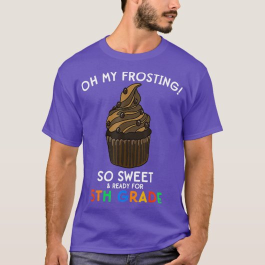 5e klas Terug naar School Quote Cupcake Grappig T-shirt (Voorkant)
