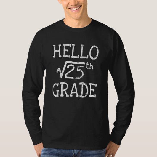 5e klas, voet van 25 Wiskunde terug naar school T-shirt (Voorkant)