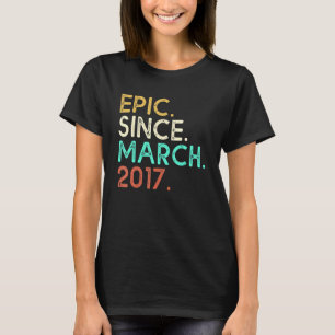 5e verjaardag 5 jaar oud episch sinds maart 2017 t-shirt