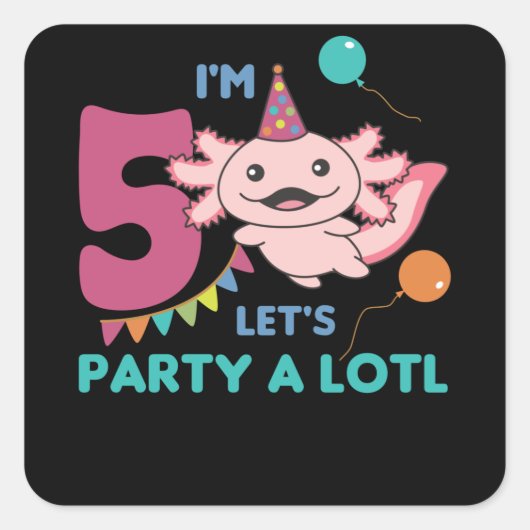 5e verjaardag Axolotl 5 jaar oude, zoete Axolotls Vierkante Sticker (Voorkant)