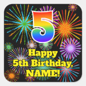 5e verjaardag: Fun Fireworks Kijk, regenboog # 5 Vierkante Sticker (Voorkant)