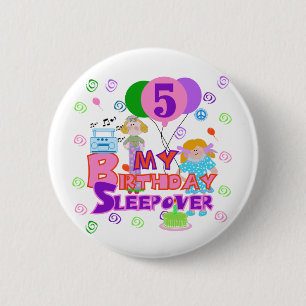 5e verjaardag Sleepover Tshirts en geschenken Ronde Button 5,7 Cm