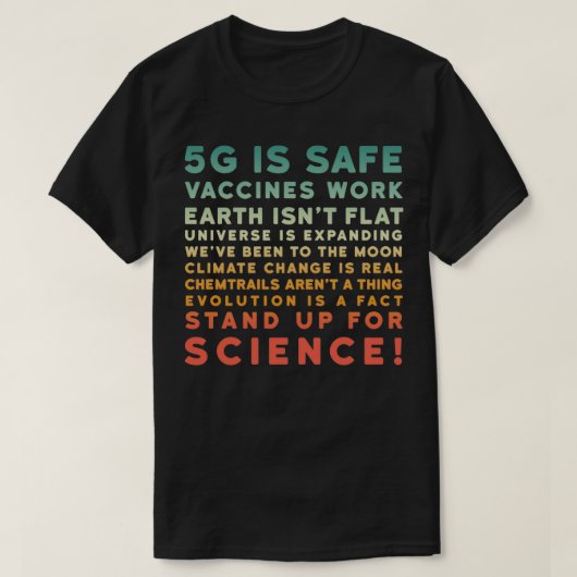 5G is veilige vaccins Werkstand voor wetenschap 2 T-shirt (Design voorkant)