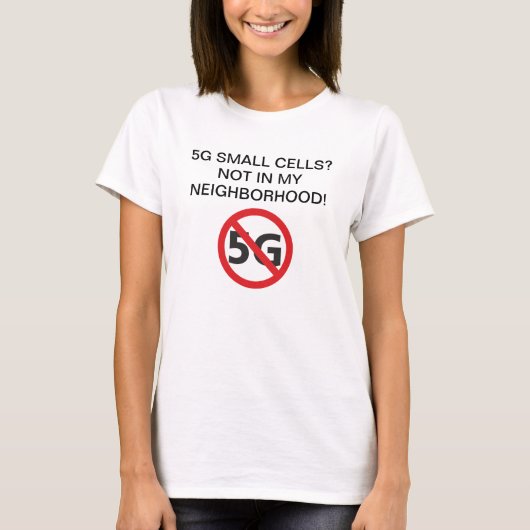 5G kleine cellen? Niet in mijn T-shirt (Voorkant)