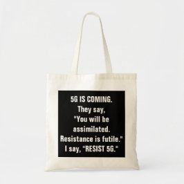 5G komt eraan, verzet 5G tas