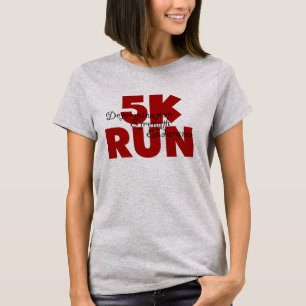 5K Run Rode Running Sport Atletiek T-shirt