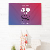 5O en nog warm Spandoek (Insitu)