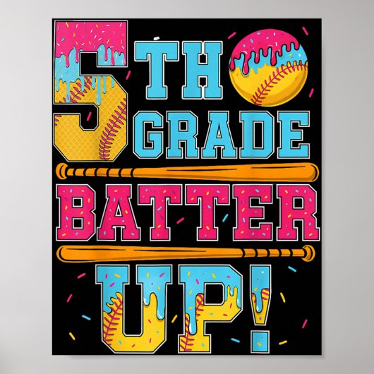 5th Grade Batter Up Softbal Basketbal B Poster (Voorkant)