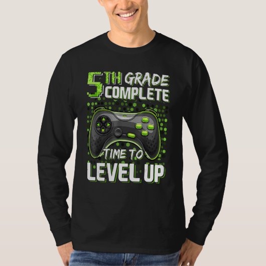 5th Grade Complete Time To Level Up Happy Last Day T-shirt (Voorkant)