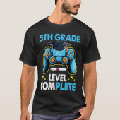 5th Grade Graduation Level Complete Gamer 2023 T-shirt (Voorkant)