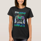 5th Grade Level Complete Happy Last Day Of School  T-shirt (Voorkant)