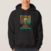 5th Grade Most Likely To Be Stumped By A Math Ques Hoodie (Voorkant)