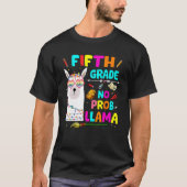 5th Grade No Prob Llama Teacher Student First Day T-shirt (Voorkant)