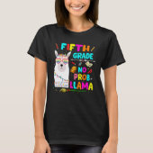 5th Grade No Prob Llama Teacher Student First Day  T-shirt (Voorkant)