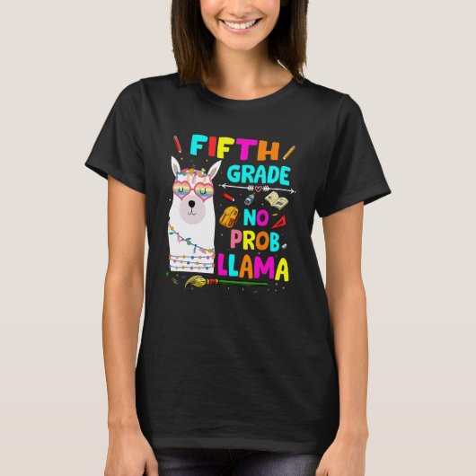 5th Grade No Prob Llama Teacher Student First Day  T-shirt (Voorkant)