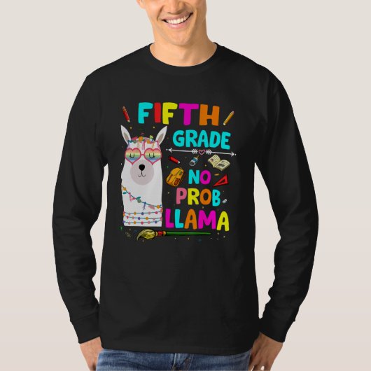5th Grade No Prob Llama Teacher Student First Day  T-shirt (Voorkant)