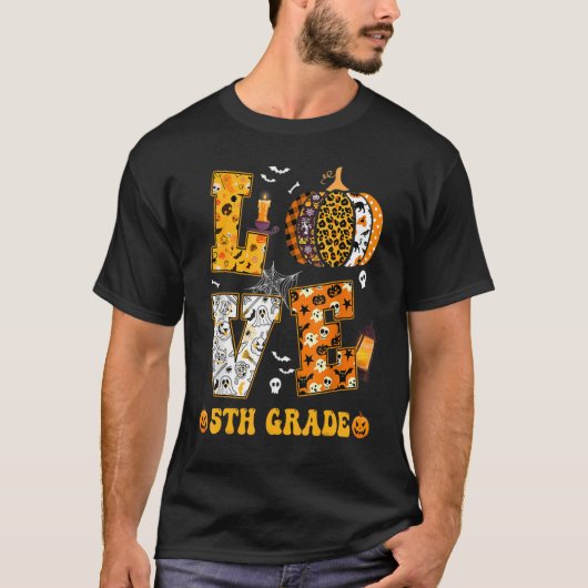 5th Grade Pumpkin Teacher Student Love Halloween C T-shirt (Voorkant)