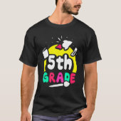 5th Grade Pupil Grader Class School T-shirt (Voorkant)