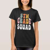 5th Grade Squad Retro Groovy Teacher Happy 1st Day T-shirt (Voorkant)