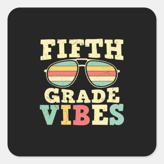 5th Grade Teacher Fifth Grade Vibes Vierkante Sticker (Voorkant)
