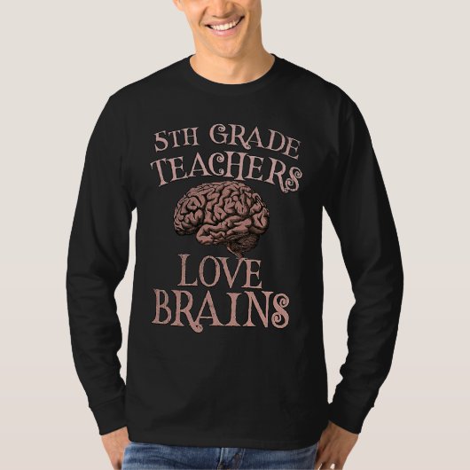 5TH GRADE TEACHERS LOVE BRAINS This is My Scary Co T-shirt (Voorkant)