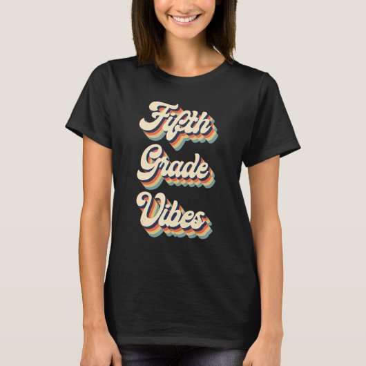 5th Grade Vibes Retro Groovy Back To School Teache T-shirt (Voorkant)