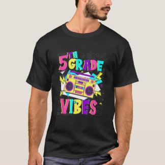 5th Grade Vibes Stereo Student Teacher Back To Sch T-shirt