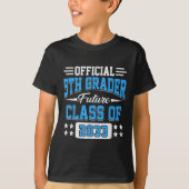 5th Grader Future Cl Of 2033 First Day Grade 5 T-shirt (Voorkant)