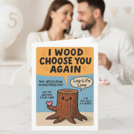 5th Wedding Anniversary Pun wood Kaart