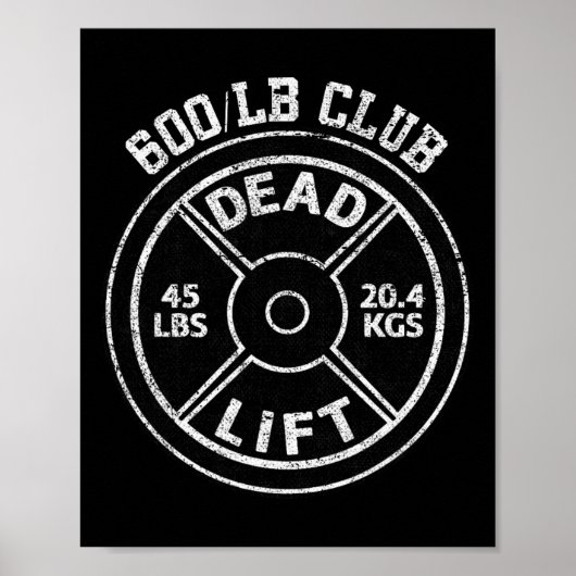 600 Lbs Pound Dead Lift Club Gym Weightlifting Pow Poster (Voorkant)