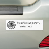 600px-US-FederalReserveSystem-Seal_svg, Stealin... Bumpersticker (Op auto)