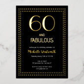 60 and Fabulous Elegant Sixtieth Birthday Party Folie Uitnodiging (Voorkant)