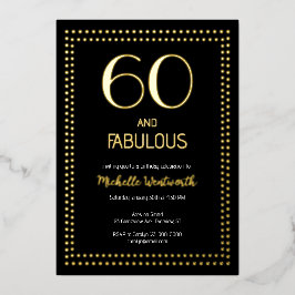 60 and Fabulous Elegant Sixtieth Birthday Party Folie Uitnodiging