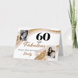 60 and Fabulous Gold Glitter Photo 60th Birthday Kaart