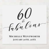 60 and Fabulous Sixtieth Birthday Elegant Script Sparkling Wijnetiket (Enkel label)