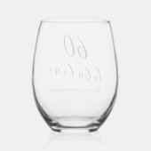 60 and Fabulous Sixtieth Birthday Elegant Script Wijnglas Zonder Voet (Achterkant)