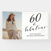 60 and Fabulous Sixtieth Birthday Photo Script Spandoek (Horizontaal)