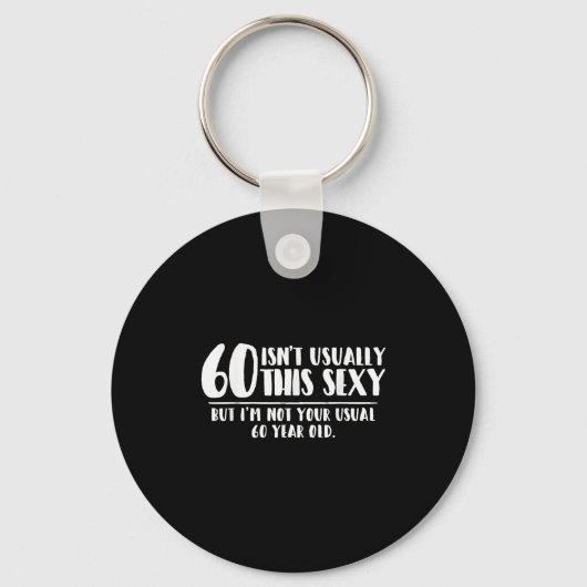60 And Y Shirt Funny 60th Birthday Gift  Sleutelhanger (Voorkant)