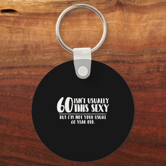 60 And Y Shirt Funny 60th Birthday Gift  Sleutelhanger (Voorkant)