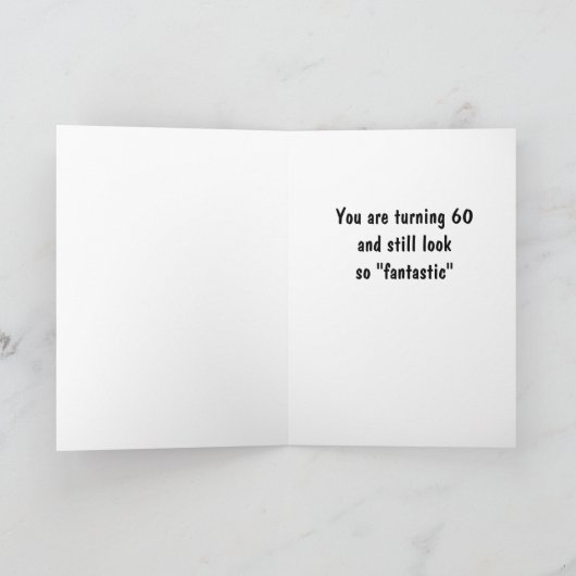 ***60*** AND YOU STILL LOOK "FANTASIC" BIRTHDAY  C KAART (Binnen)