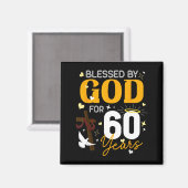 60 Birthday Blessed By God For 60 Years Old 60th B Magneet (Voorkant / Achterkant)