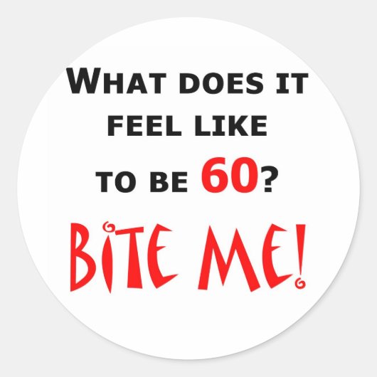 60 Bite me! Ronde Sticker (Voorkant)