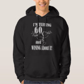 60 draaien en er over winden hoodie (Voorkant)