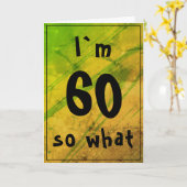 60 dus wat Funny Green 60th Birthday Abstracte Kaart (Gele Bloem)